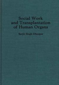 Social Work and Transplantation of Human Organs
