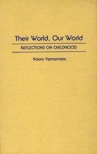 Their World, Our World