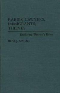 Rabbis, Lawyers, Immigrants, Thieves