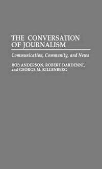 The Conversation of Journalism