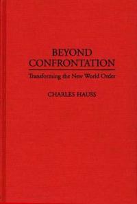 Beyond Confrontation