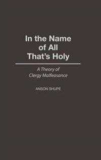 In the Name of All That's Holy