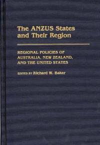 The ANZUS States and Their Region
