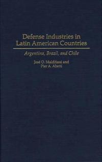 Defense Industries in Latin American Countries