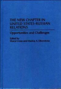 The New Chapter in United States-Russian Relations