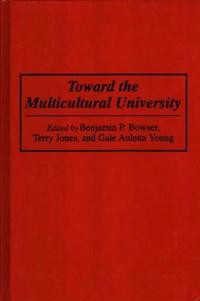 Toward the Multicultural University