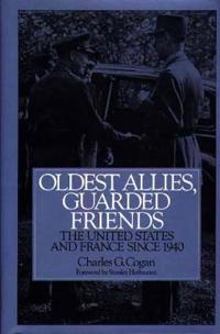 Oldest Allies, Guarded Friends