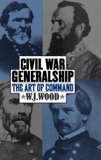 Civil War Generalship