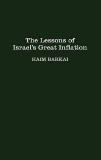 The Lessons of Israel's Great Inflation