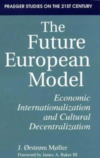 The Future European Model