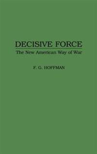 Decisive Force