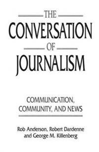 The Conversation of Journalism