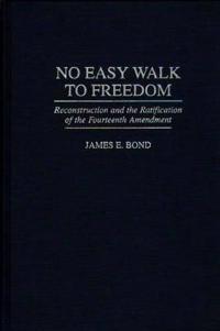 No Easy Walk to Freedom