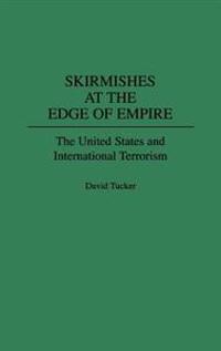 Skirmishes at the Edge of Empire
