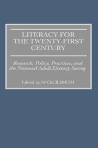 Literacy for the Twenty-First Century