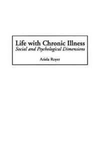 Life with Chronic Illness