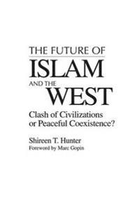 Bokomslag för "The Future of Islam and the West"