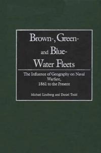 Brown-, Green- and Blue-Water Fleets