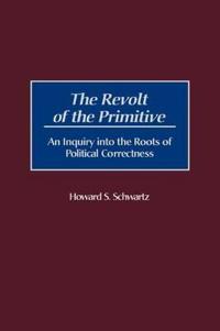 The Revolt of the Primitive