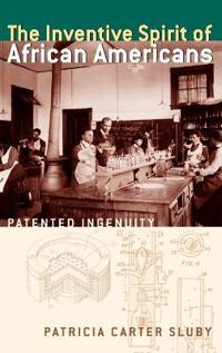 Bokomslag för "The Inventive Spirit of African Americans"
