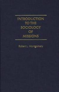 Introduction to the Sociology of Missions