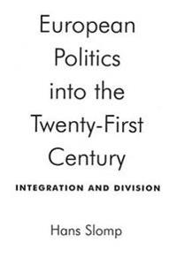 European Politics into the Twenty-First Century
