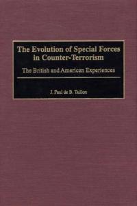 The Evolution of Special Forces in Counter-Terrorism