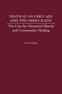Death at an Early Age and the Urban Scene