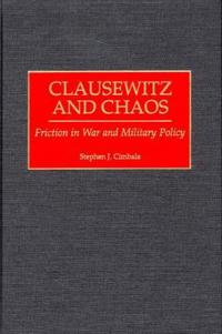 Clausewitz and Chaos