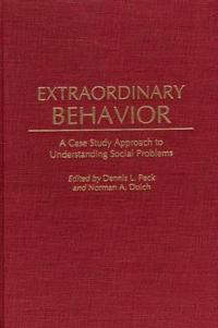 Extraordinary Behavior