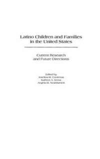 Latino Children and Families in the United States