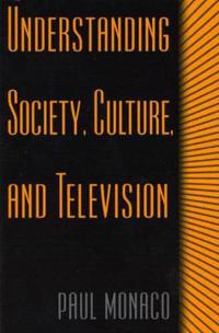 Understanding Society, Culture, and Television