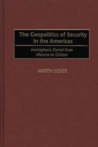 The Geopolitics of Security in the Americas