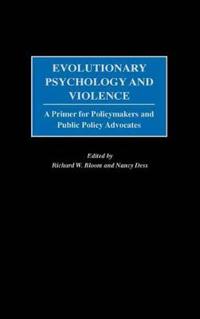 Evolutionary Psychology and Violence