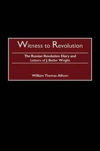 Witness to Revolution