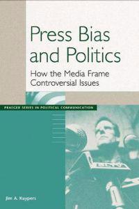 Press Bias and Politics