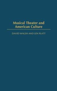 Musical Theater and American Culture