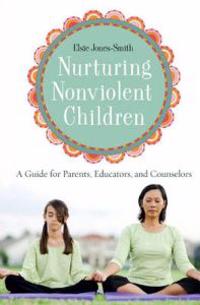 Nurturing Nonviolent Children