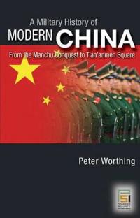 A Military History of Modern China