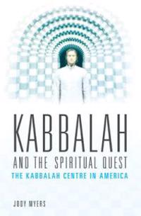 Kabbalah and the Spiritual Quest