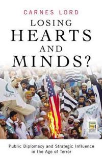 Losing Hearts and Minds?