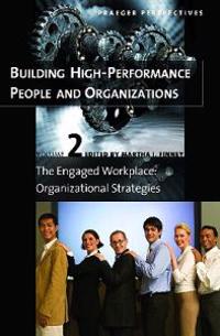 Building High-Performance People and Organizations