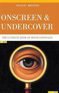 Onscreen and Undercover