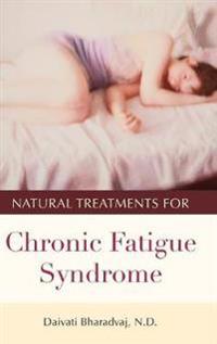 Natural Treatments for Chronic Fatigue Syndrome