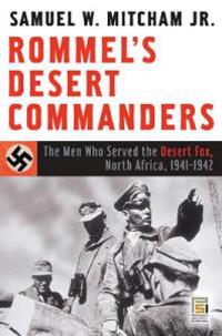 Rommel's Desert Commanders