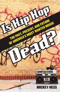 Is Hip Hop Dead?
