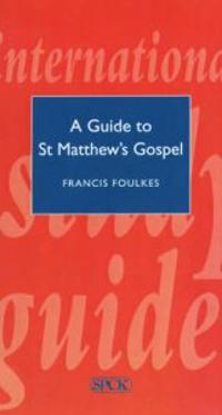 ISG 37 A Guide to St Matthew's Gospel