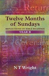 Twelve Months of Sundays Year B