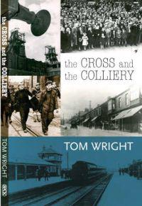 The Cross and the Colliery