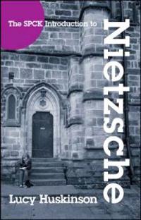 The SPCK Introduction to Nietzsche